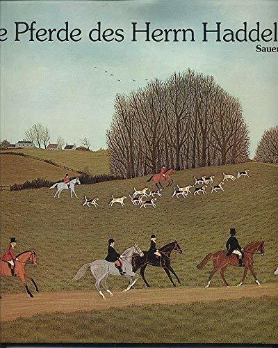 Die Pferde des Herrn Haddelsey