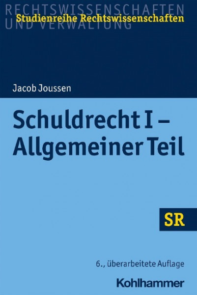 Schuldrecht I - Allgemeiner Teil