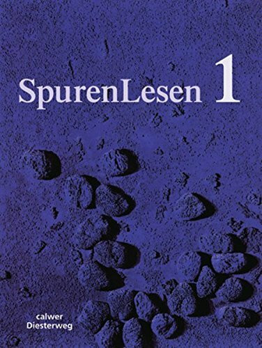 SpurenLesen - Ausgabe für die Sekundarstufe I: Schülerband 1 (Klasse 5 / 6): Schulbuch 1 (Klasse 5/6)