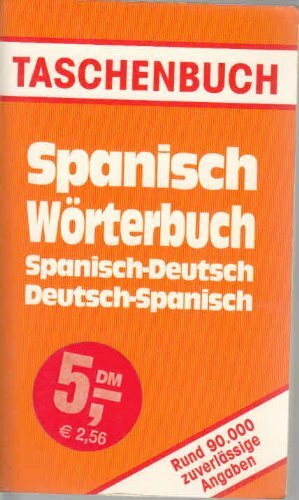 Spanisch Wörterbuch - Spanisch-Deutsch / Deutsch-Spanisch