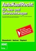 AutoKaufRecht: für Neu- und Gebrauchtwagen incl. Leasing ((Arbeitstitel))