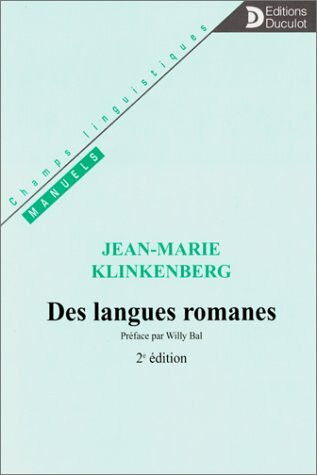 Des langues romanes: Introduction aux études de linguistique romane