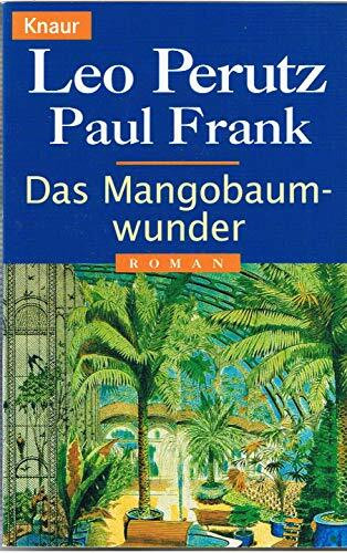 Das Mangobaumwunder (Knaur Taschenbücher. Romane, Erzählungen)