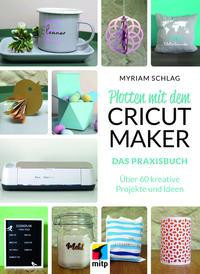 Plotten mit dem CRICUT MAKER