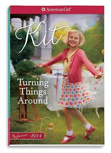Turning Things Around (American Girl Beforever: Kit Classic, 2)