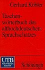 Taschenwörterbuch des althochdeutschen Sprachschatzes