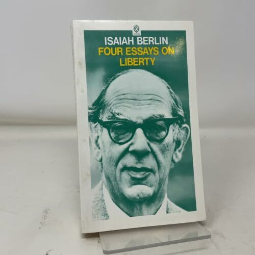Four Essays on Liberty (Oxford Paperbacks)