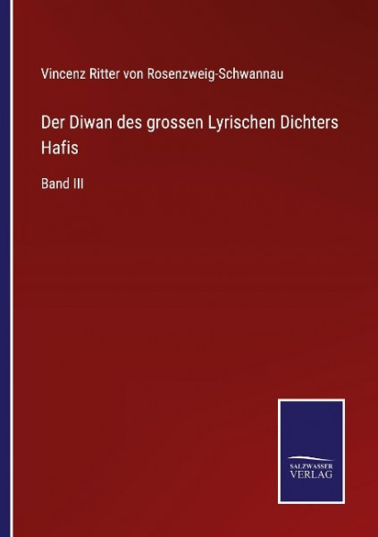 Der Diwan des grossen Lyrischen Dichters Hafis