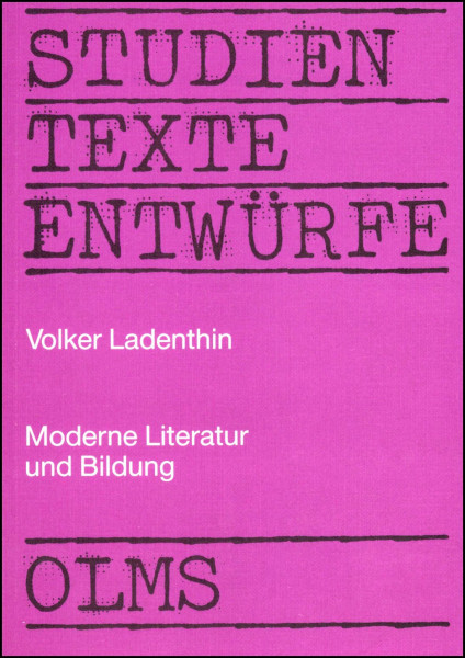 Moderne Literatur und Bildung: Zur Bestimmung des spezifischen Bildungsbeitrages moderner Literatur (Hildesheimer Beiträge zu den Erziehungs- und Sozialwissenschaften)
