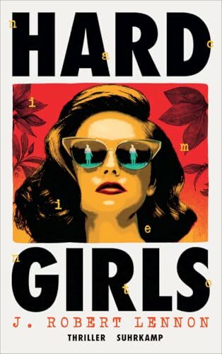 Hard Girls: Thriller | Zwei Zwillingsschwestern jagen ihrer untergetauchten Mutter nach Hard Girls: Thriller | Zwei Zwillingsschwestern jagen ihrer untergetauchten Mutter nach