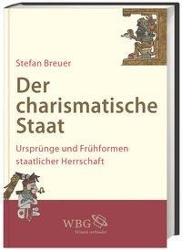 Der charismatische Staat