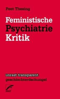 Feministische Psychiatriekritik