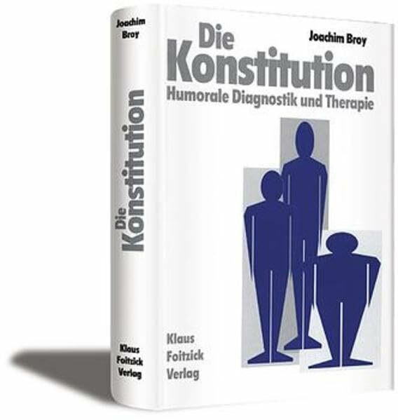 Die Konstitution: Humorale Diagnostik und Therapie