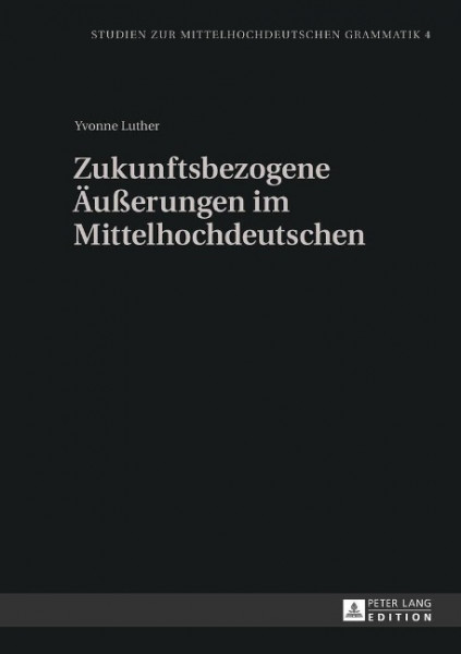 Zukunftsbezogene Äußerungen im Mittelhochdeutschen