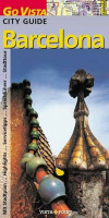 Barcelona (Go Vista City Guide) Barcelona (Go Vista City Guide)