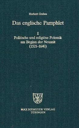 Politische und religiöse Polemik am Beginn der Neuzeit : aus: Das englische Pamphlet, 1