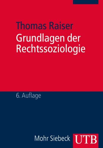 Grundlagen der Rechtssoziologie: Das lebende Recht: Vormals u. d. T. 'Das Lebende Recht'