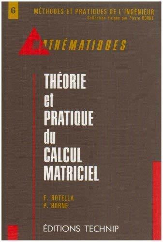 Théorie et pratique du calcul matriciel