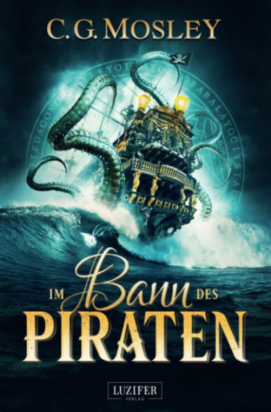 IM BANN DES PIRATEN: Roman