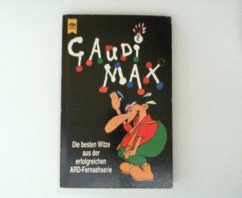 Beste Witze aus Gaudimax (Heyne Allgemeine Reihe (01))