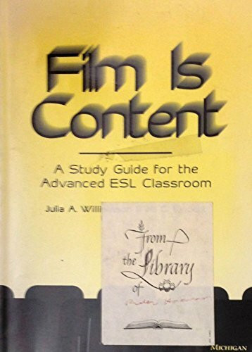 Film Is Content: A Study Guide for the Advanced Esl Classroom