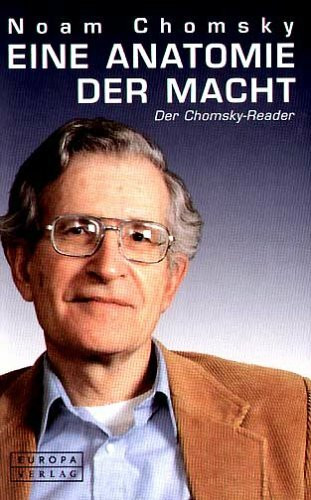 Eine Anatomie der Macht: Der Chomsky-Reader. Herausgegeben von Peter Mitchell und John Schoeffel