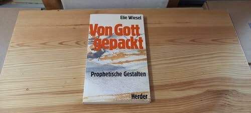 Von Gott gepackt