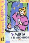 Mirta y el viejo señor. Serie América Latina. Libro (ELE ADULTE 5.5%)