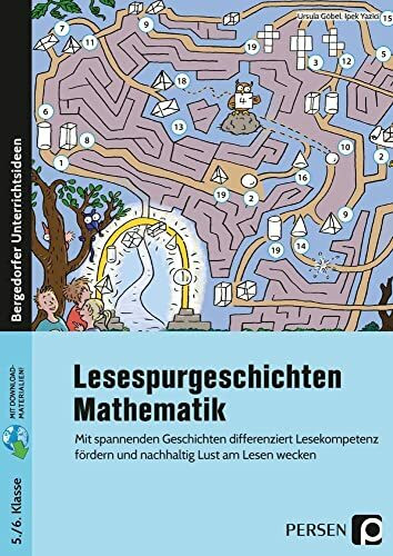 Lesespurgeschichten 5./6. Klasse - Mathematik: Mit spannenden Geschichten differenziert Lesekompetenz fördern und nachhaltig Lust am Lesen wecken