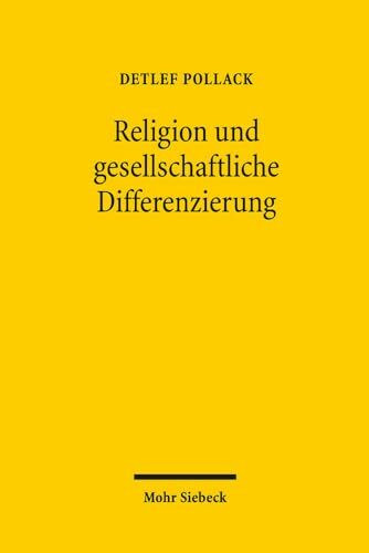 Religion und gesellschaftliche Differenzierung: Studien zum religiösen Wandel in Europa und den USA III