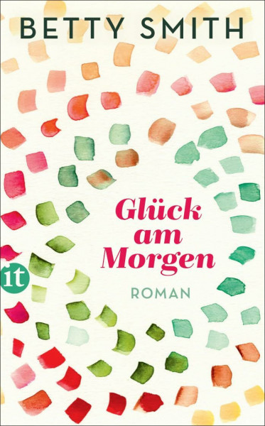 Glück am Morgen: Roman | Ein berührender Schmöker um zwei junge Liebende gegen alle Widerstände (insel taschenbuch)