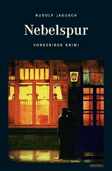 Nebelspur: Vorgebirgs Krimi (Stephan Tries)