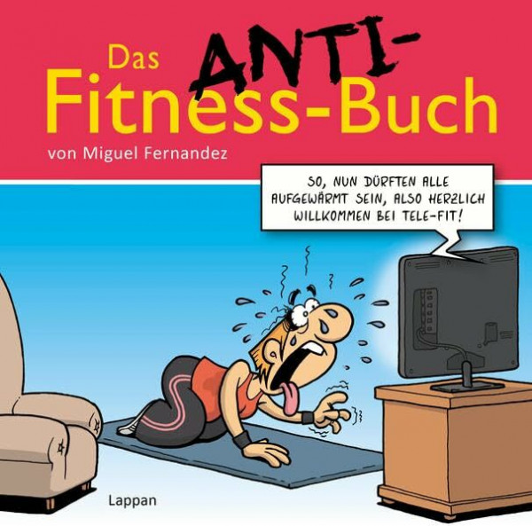 Das Anti-Fitness-Buch