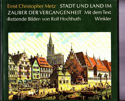 Stadt und Land im Zauber der Vergangenheit