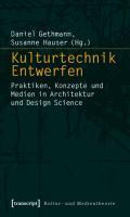 Kulturtechnik Entwerfen