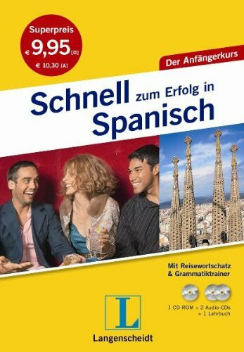 Langenscheidt Schnell zum Erfolg in Spanisch - Buch, 2 Audio-CDs, CD-ROM: Der Anfängerkurs. Niveau A1-A2. Mit Reisewortschatz & Grammatiktrainer