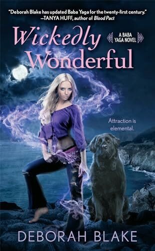Wickedly Wonderful (A Baba Yaga Novel, Band 2)