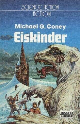 Eiskinder. Sience Fiction- Roman.