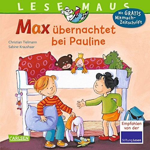 Max übernachtet bei Pauline: Eine Geschichte (LESEMAUS)