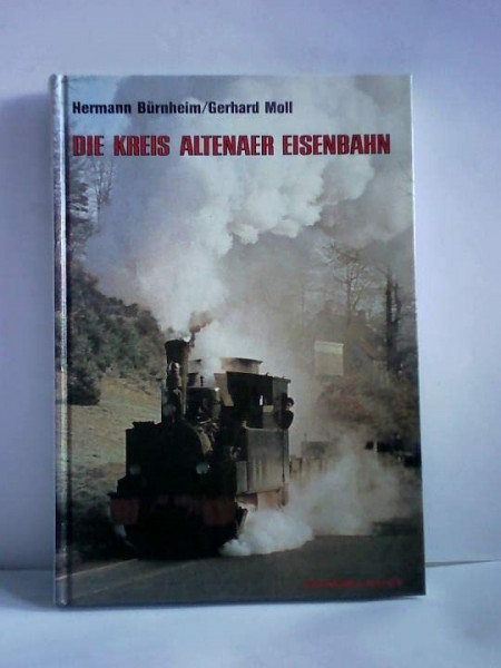 Die Kreis Altenaer Eisenbahn (KAE) (Deutsche Eisenbahngeschichte)