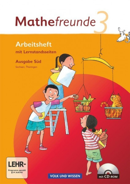Mathefreunde 3. Schuljahr. Arbeitsheft mit CD-ROM und Lernstandsseiten. Ausgabe Süd
