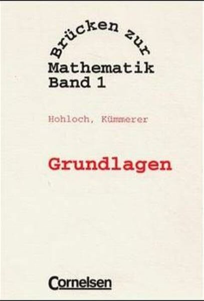 Brücken zur Mathematik, Bd.1, Grundlagen