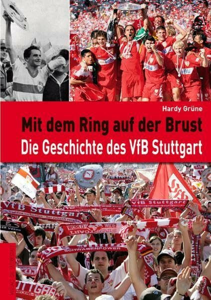 Mit dem Ring auf der Brust: Die Geschichte des VfB Stuttgart