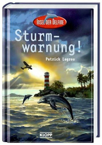 Insel der Delfine 1. Sturmwarnung!