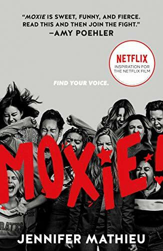Moxie: Movie Tie-In Edition