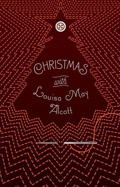 Christmas with Louisa May Alcott