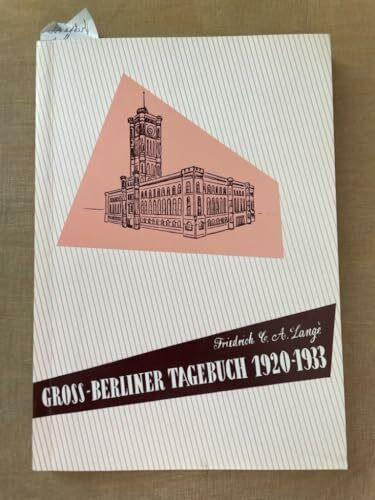 Gross-Berliner-Tagebuch 1920-1933
