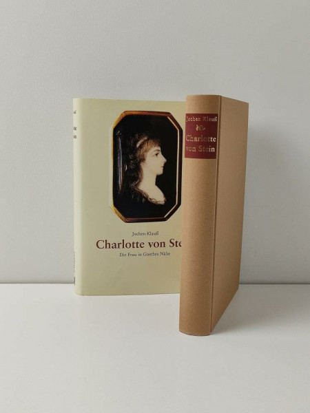 Charlotte von Stein. Die Frau in Goethes Nähe