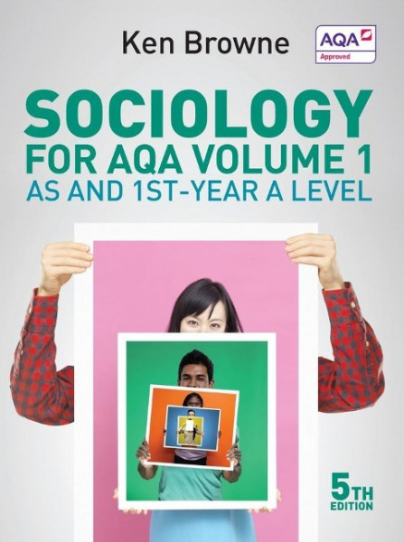 Sociology for AQA Volume 1 - AS and 1st-year A Level