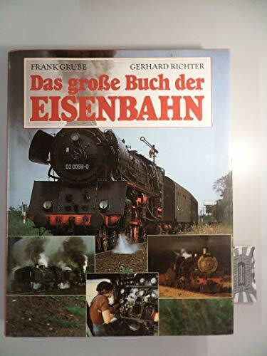 Das grosse Buch der Eisenbahn